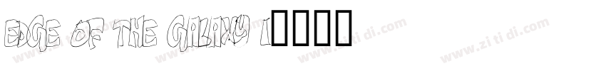 Edge of the Galaxy I字体转换